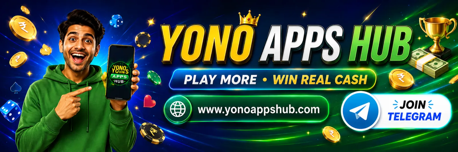 Yono Apps Hub — play more, win real cash. Join Telegram for app updates.